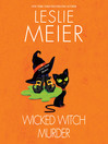 Cover image for Wicked Witch Murder
